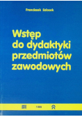 Wstęp do dydaktyki przedmiotów zawodowych