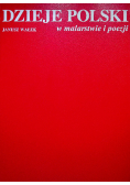 Dzieje Polski w malarstwie i poezji