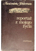 Reportaż z mojego życia