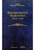 Rzeczpospolita krakowska 1815 - 1846