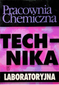 Pracownia chemiczna Technika laboratoryjna