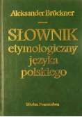 Słownik etymologiczny języka polskiego