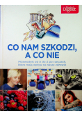 Co nam szkodzi a co nie Nowa