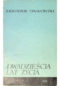 Dwadzieścia lat życia
