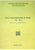 Dzieje parlamentaryzmu w Polsce XV - XX w