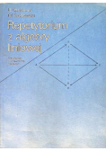 Repetytorium z algebry liniowej