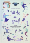 W to mi graj glogaza