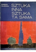 Sztuka inna sztuka ta sama