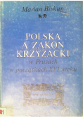 Polska a Zakon Krzyżacki w Prusach w początkach XVI wieku