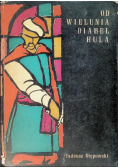 Od Wielunia diabeł hula