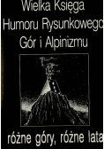 Wielka księga humoru rysunkowego Gór i Alpinizmu