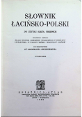 Słownik Łacińsko - Polski  1925 r.