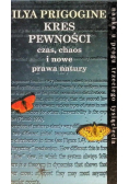 Kres pewności czas chaos i nowe prawa natury