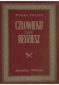 Człowieku żyć będziesz