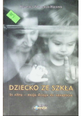 Dziecko ze szkła In vitro moja droga do szczęścia