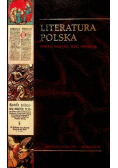 Literatura polska Tom 1 Średniowiecze renesans