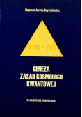 Geneza zasad kosmologii kwantowej