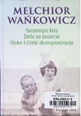 Szczenięce lata Ziele na kraterze Ojciec i Córki -korespondencja
