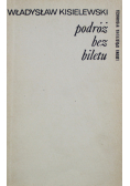 Podróż bez biletu