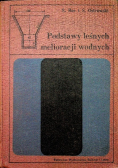 Podstawy leśnych melioracji wodnych