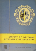 Wypisy do dziejów Powiatu Strzeleckiego