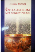 Galla Anonima mit genezy Polski