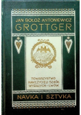 Grottger ok. 1910 r.