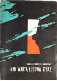 Nad Wartą ludowa straż
