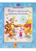 Bajki i rymowanki Kubusia Puchatka