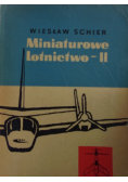 Miniaturowe lotnictwo II