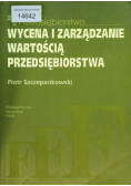 Wycena i zarządzanie wartością przedsiębiorstwa