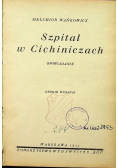 Szpital w Cichiniczach 1935 r.