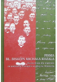 Pisma Bł Biskupa Michała Kozala