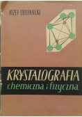 Krystalografia Chemiczna i fizyczna