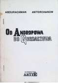Od Andropowa do Gorbaczowa