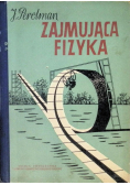 Zajmująca fizyka