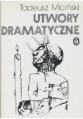 Miciński Utwory dramatyczne Tom 4
