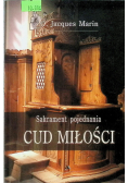 Sakrament pojednania Cud miłości