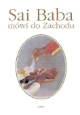 Sai Baba mówi do Zachodu