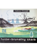 Turów brunatny skarb