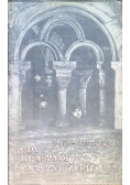 Gdy klasztor znaczył życie