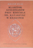 Klasztor Augustianów przy kościele św Katarzyny w Krakowie