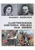 Ilustrowana historia Polski dla dzieci