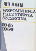 Wspomnienia prezydenta Szczecina