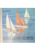 Modele jachtów żaglowych