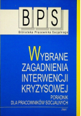 Wybrane zagadnienia interwencji kryzysowej