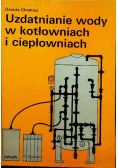 Uzdatnianie wody w kotłowniach i ciepłowniach