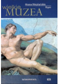Wielkie Muzea Muzea Watykańskie  Rzym