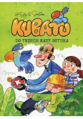 Kubatu Tom 3 Do trzech razy sztuka
