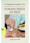 Komunia święta na rękę